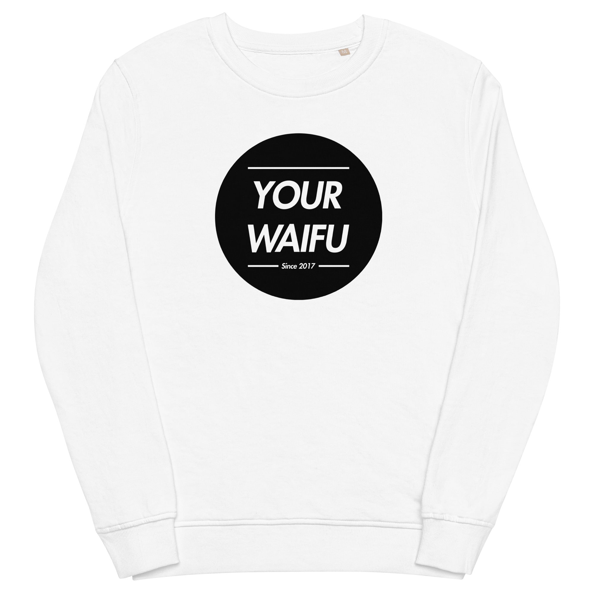 Your Waifu Classic Organic Unisex Sweatshirt